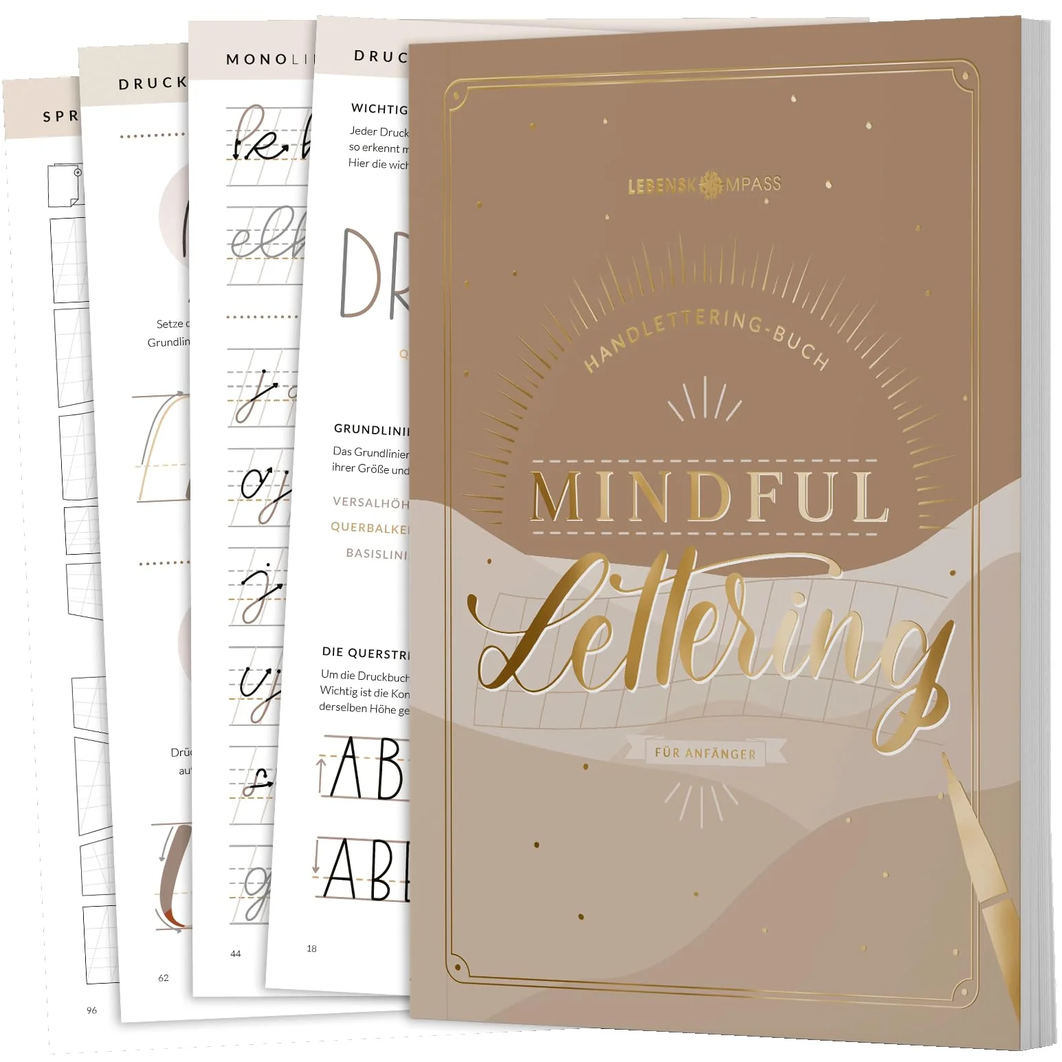 LEBENSKOMPASS® Handlettering Buch für Anfänger ”Mindful Lettering” - Achtsam Kalligraphie und Hand Lettering lernen mit dem Vorlagenbuch & Übungsheft