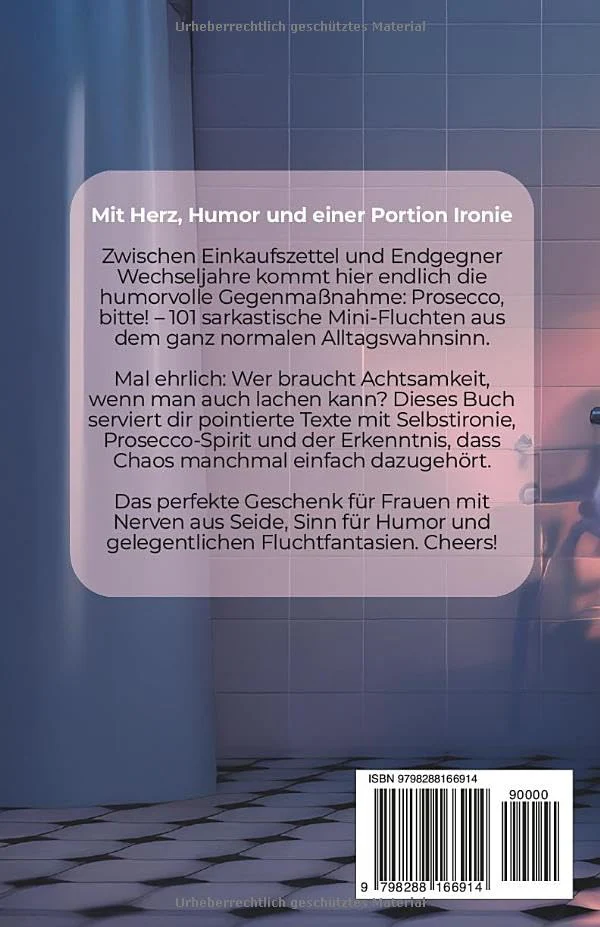 Prosecco, bitte! 101 Anti Stress Momente für Frauen: Das lustige Geschenkbuch mit Herz, Humor und einer Portion Ironie - Image 2