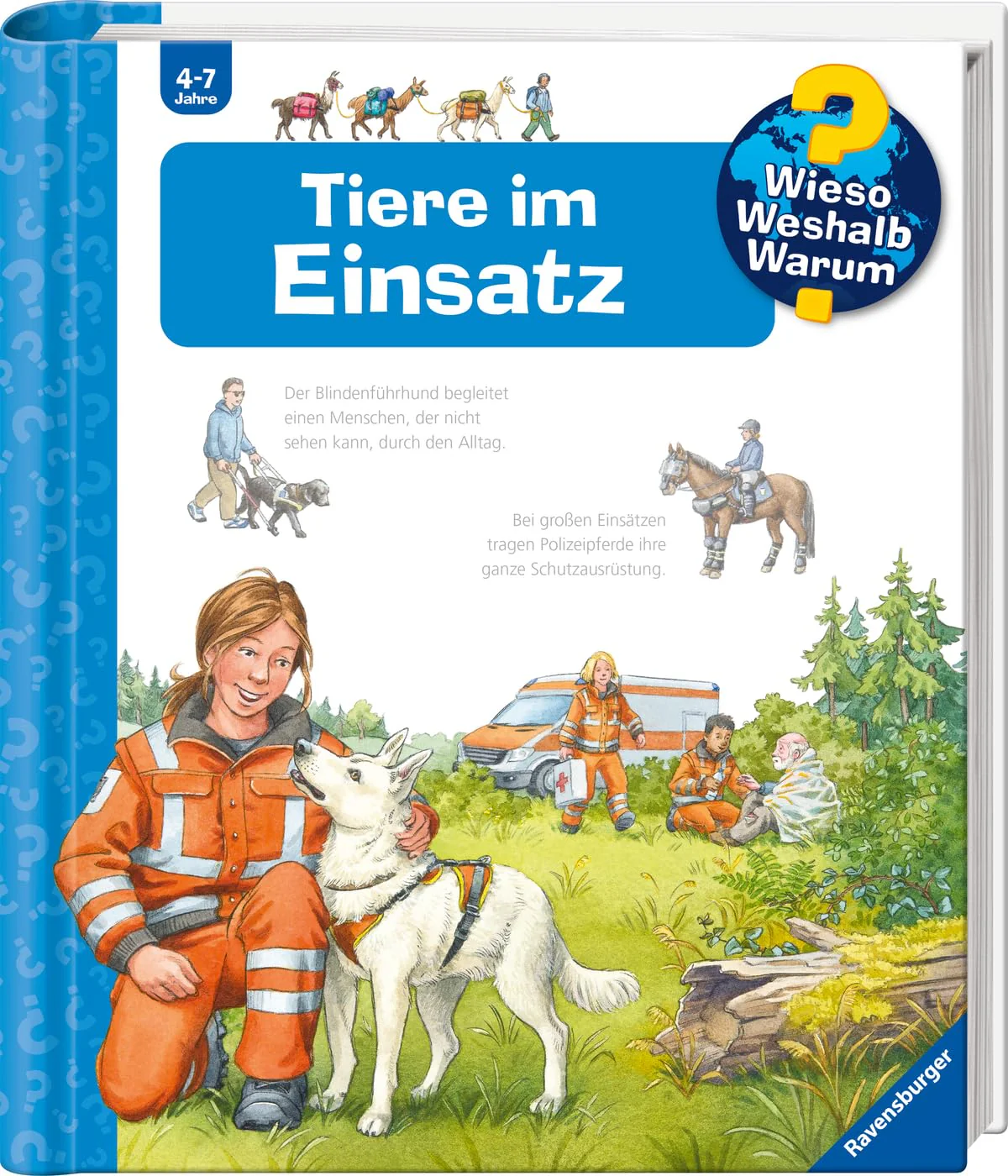 Wieso? Weshalb? Warum?, Band 16 - Tiere im Einsatz (Sachbuch ab 4 Jahre - mit Klappen) (Kernreihe, 16)